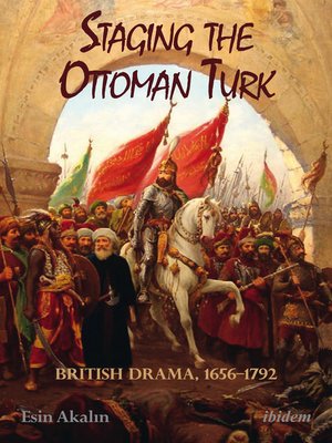 cover image of Staging the Ottoman Turk